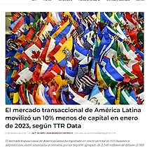El mercado transaccional de Amrica Latina moviliz un 10% menos de capital en enero de 2023, segn TTR Data